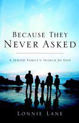 Because They Never Asked(English, Paperback, Lane Lonnie)