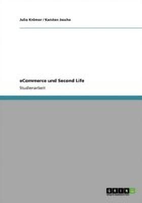 eCommerce und Second Life(German, Paperback, Kroemer Julia)