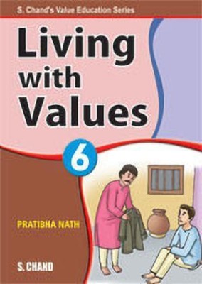 Living with Values Book-6(English, Paperback, Nath Pratibha)