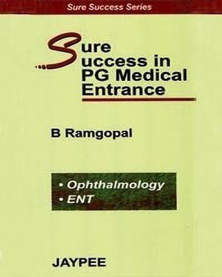 Sure Success in PG Medical Entrance Ophthalmology & Ent, 2003(English, Paperback, Ramgopal)