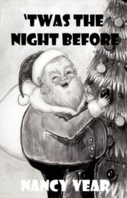 'Twas the Night Before(English, Paperback, Vear Nancy)