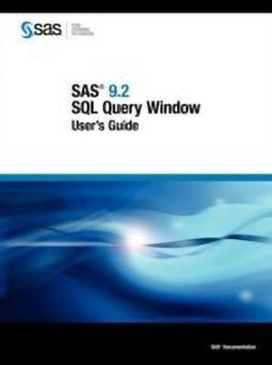 SAS 9.2 SQL Query Window User's Guide(English, Paperback, unknown)