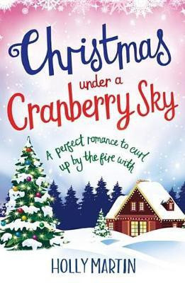 Christmas Under a Cranberry Sky(English, Electronic book text, Martin Holly)