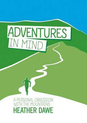 Adventures in Mind(English, Electronic book text, Dawe Heather)