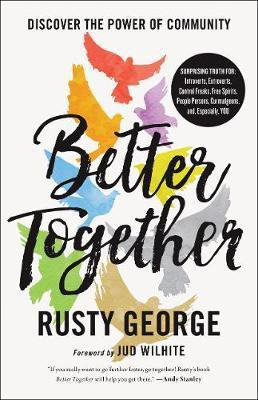 Better Together(English, Electronic book text, George Rusty)