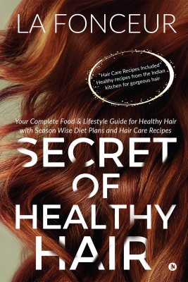 Secret of Healthy Hair(English, Paperback, Fonceur La)