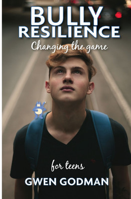 Bully Resilience - Changing the game(English, Paperback, Godman Gwen)