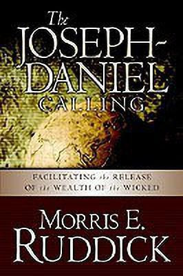 The Joseph-Daniel Calling(English, Paperback, Ruddick Morris E)