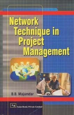 Network Technique in Project Management(English, Paperback, Majumdar B B)