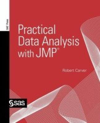 Practical Data Analysis with JMP(English, Paperback, Carver Robert)