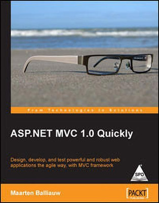 ASP.NET Mvc 1.0 Quickly(English, Paperback, Balliauw Maarten)
