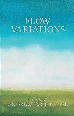 Flow Variations(English, Paperback, Gottlieb Andrew C)