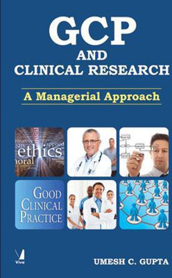 Gcp and Clinical Research(English, Paperback, Gupta Umesh C.)