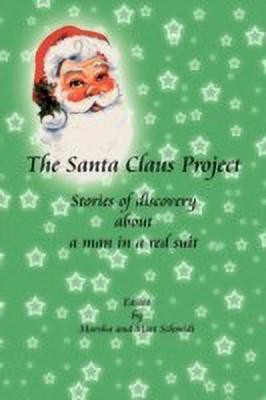 The Santa Claus Project(English, Paperback, Schmidt Marsha, Matt)