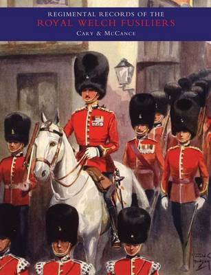 Regimental Records of the Royal Welch Fusiliers: v. 2(English, Paperback, unknown)