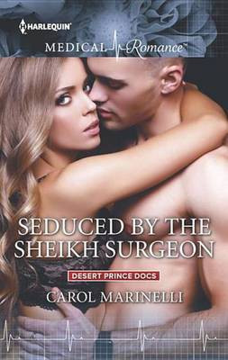 Seduced by the Sheikh Surgeon(English, Electronic book text, Marinelli Carol)