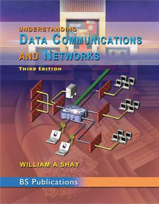 Understanding Data Communications and Networks(English, Undefined, Shay William A.)