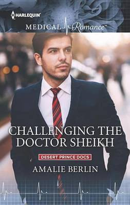 Challenging the Doctor Sheikh(English, Electronic book text, Berlin Amalie)