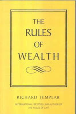 The Rules of Wealth(English, Paperback, Templar Richard)