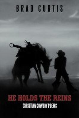He Holds the Reins(English, Paperback, Curtis Brad)
