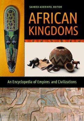 African Kingdoms(English, Electronic book text, unknown)