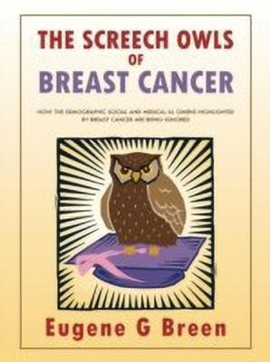 THE Screech Owls of Breast Cancer(English, Paperback, Breen Eugene)