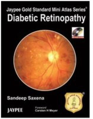 Jaypee Gold Standard Mini Atlas Series: Diabetic Retinopathy(English, Paperback, Saxena Sandeep)
