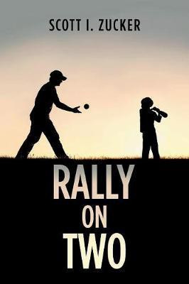 Rally on Two(English, Paperback, Zucker Scott I)