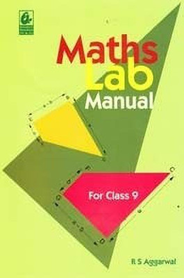 Maths Lab Manual for Class 9 / E1(English, Paperback, Aggarwal Raghubir Singh)