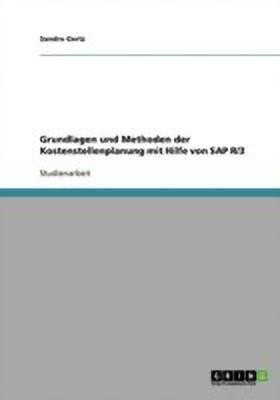 Grundlagen und Methoden der Kostenstellenplanung mit Hilfe von SAP R/3(German, Paperback, Gertz Sandro)