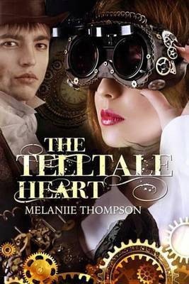 The Telltale Heart(English, Electronic book text, Thompson Melanie)