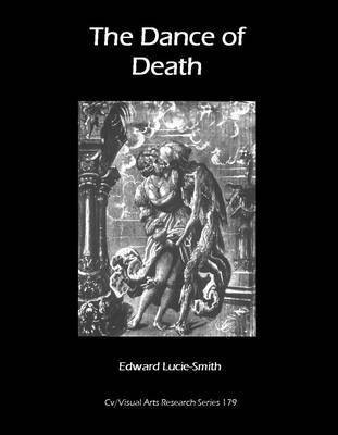 The Dance of Death(English, Paperback, Lucie-Smith Edward)