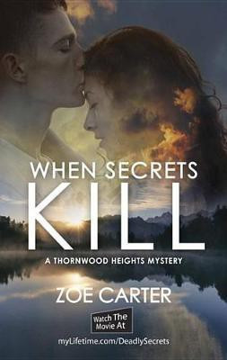 When Secrets Kill(English, Electronic book text, Carter Zoe)