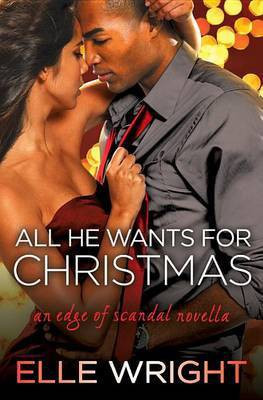 All He Wants for Christmas(English, Electronic book text, Wright Elle)