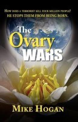 The Ovary Wars(English, Paperback, Hogan Mike MR)