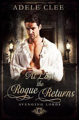 At Last the Rogue Returns(English, Electronic book text, Clee Adele)