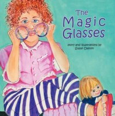 The Magic Glasses(English, Paperback, Dalton Susan)