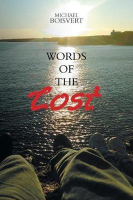 Words of the Lost(English, Paperback, Boisvert Michael)