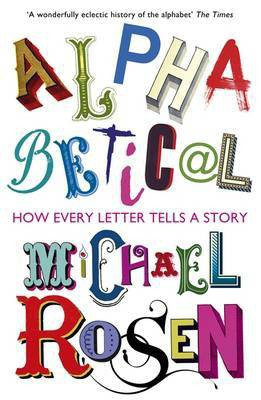 Alphabetical(English, Electronic book text, Rosen Michael)