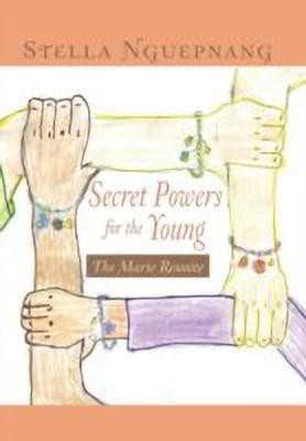 Secret Powers for the Young(English, Hardcover, Nguepnang Stella)