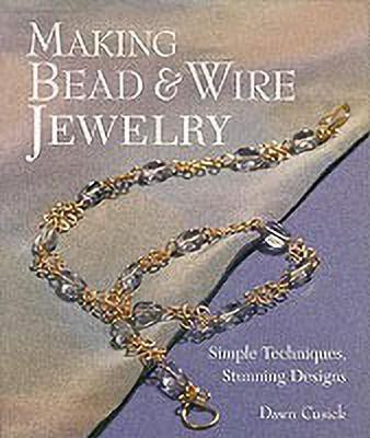 Making Bead & Wire Jewellery(English, Paperback, Cusick Dawn)