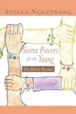 Secret Powers for the Young(English, Paperback, Nguepnang Stella)