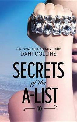 Secrets of the A-List (Episode 10 of 12)(English, Electronic book text, Collins Dani)