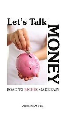 Let'S Talk Money(English, Undefined, Khanna Akhil)