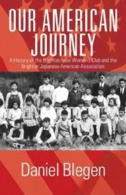Our American Journey(English, Paperback, Blegen Daniel)