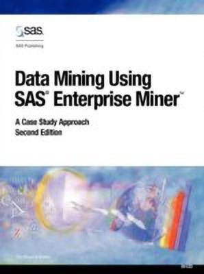 Data Mining Using SAS Enterprise Miner 2nd Edition(English, Paperback, SAS Institute)