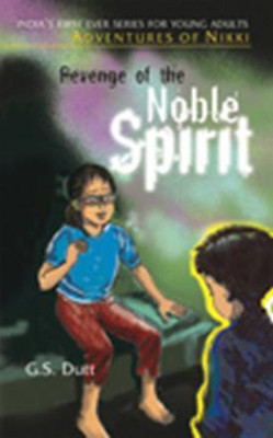 Revenge of the Noble Spirit(English, Paperback, Dutt G.S.)