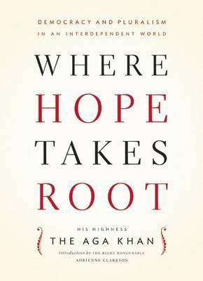 Where Hope Takes Root(English, Electronic book text, Khan Aga)