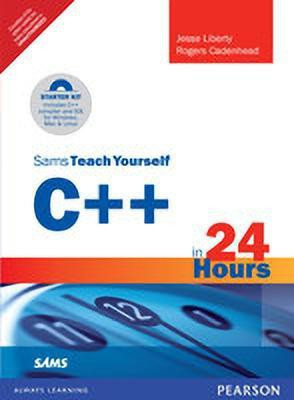 Sams Teach Yourself C++ in 24 Hours(English, Paperback, Liberty Jesse)