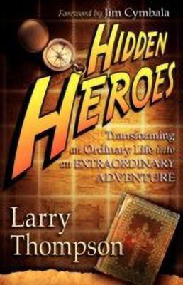 Hidden Heroes(English, Paperback, Thompson Larry)